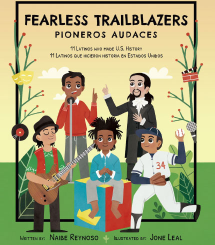 Kids books with Latino authors - Fearless Trailblazers/Pioneros Audaces: 11 Latinos Who Made U.S. History book cover